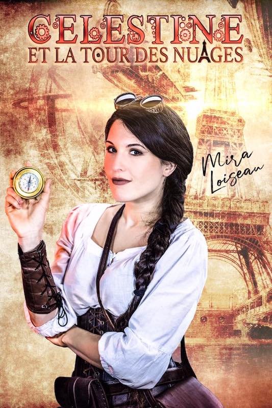 Célestine et la Tour des Nuages Mira Loiseau